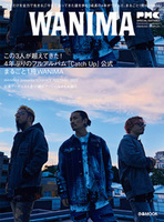 ぴあMUSIC COMPLEX SPECIAL EDITION 4 WANIMA